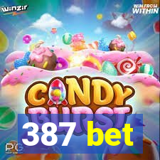 387 bet